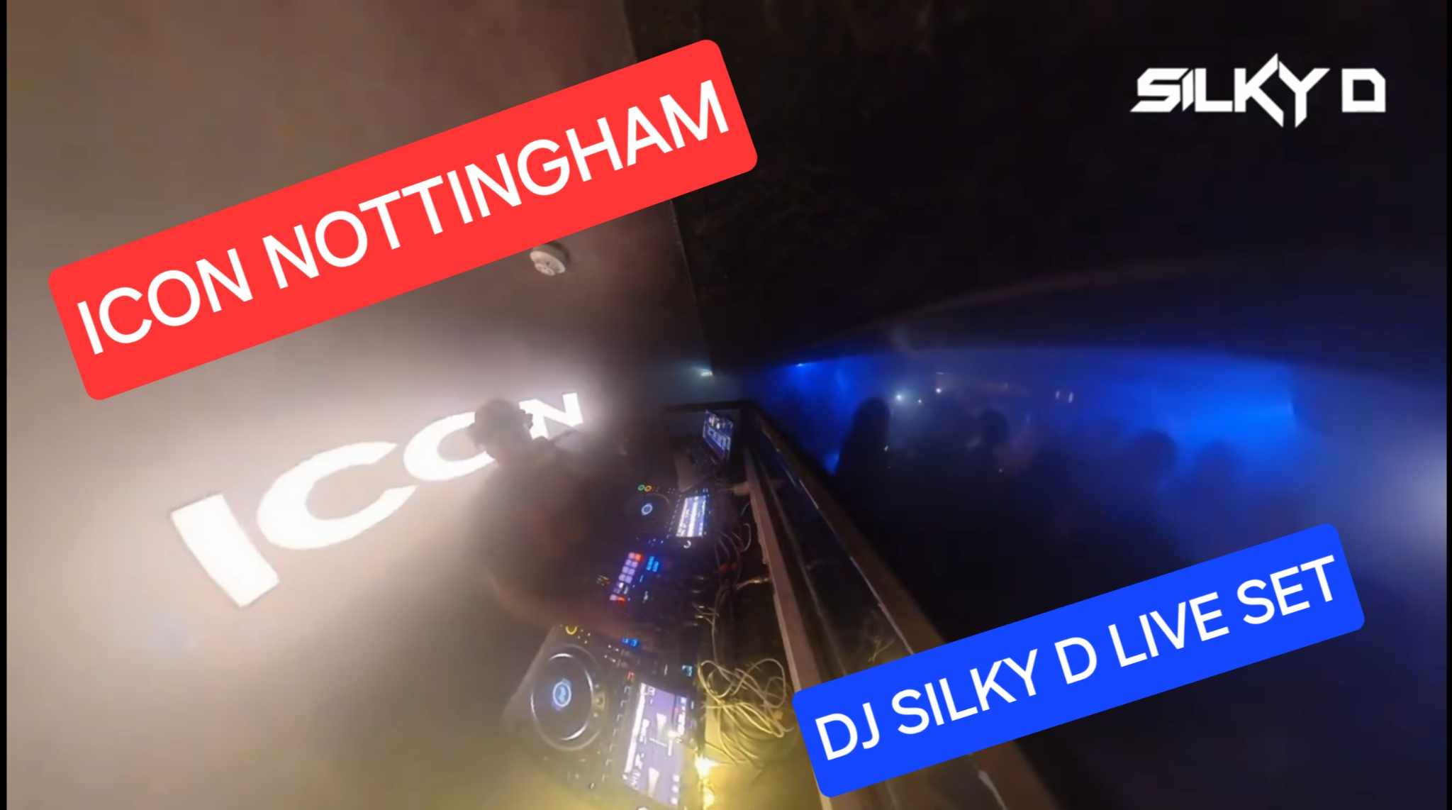 ICON | NOTTINGHAM | DJ SILKY D LIVE SET | SEPT 24 | PT2